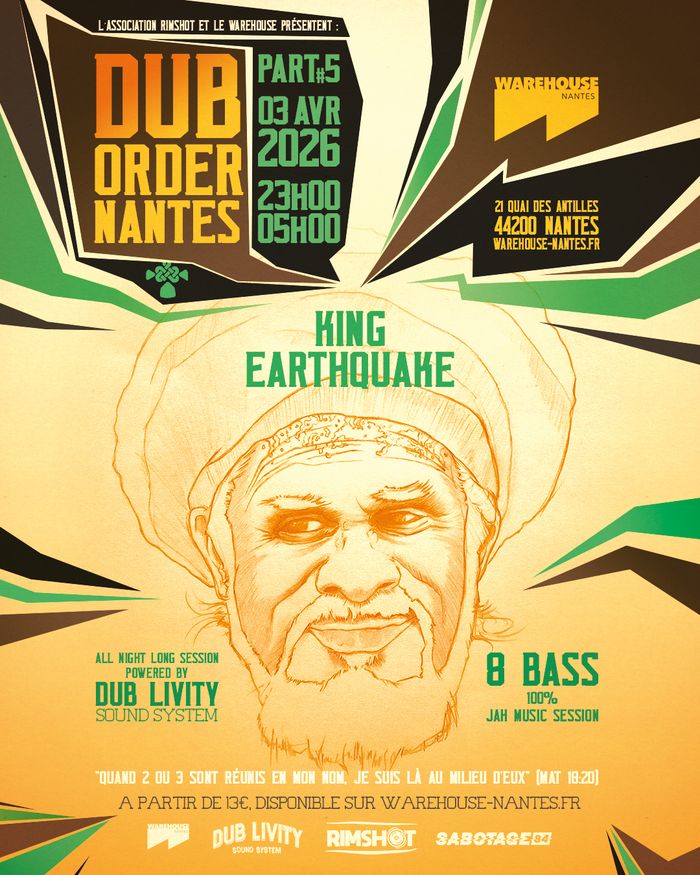 DUB ORDER #5 prés. King Eathquake, 8 Bass, Dub Livity & More
