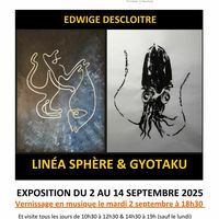 EXPOSITION Edwige DESCLOITRE
 "LINÉA SPHÈRE & GYOTAKU "