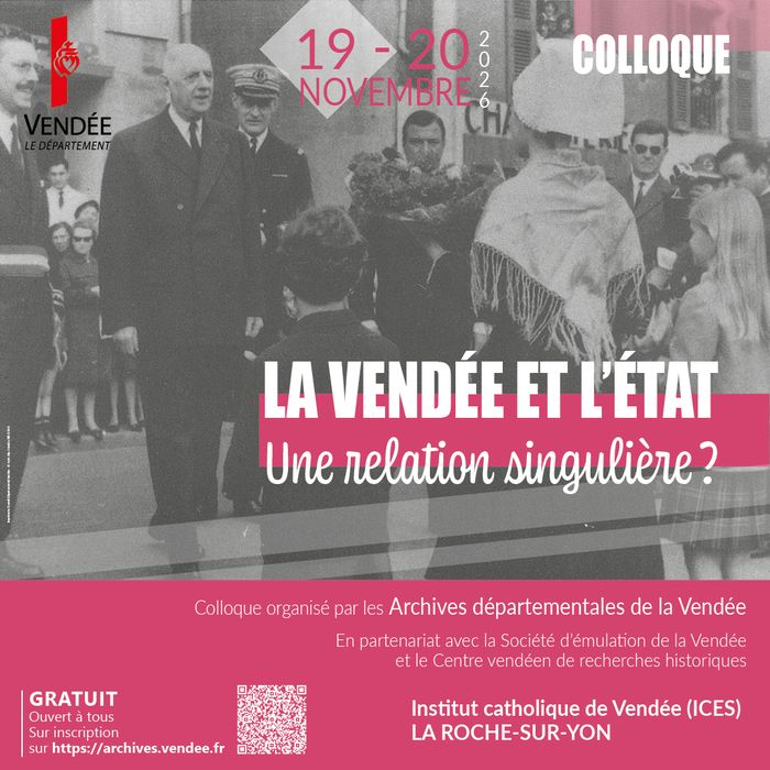 Colloque « La Vendée et l’État : une relation singulière ? »
