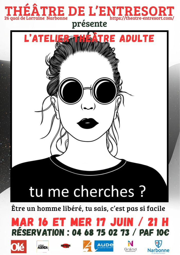Théâtre - Tu me cherches ?