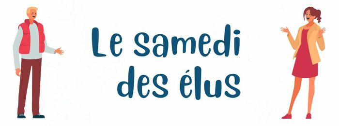 Samedi des élus