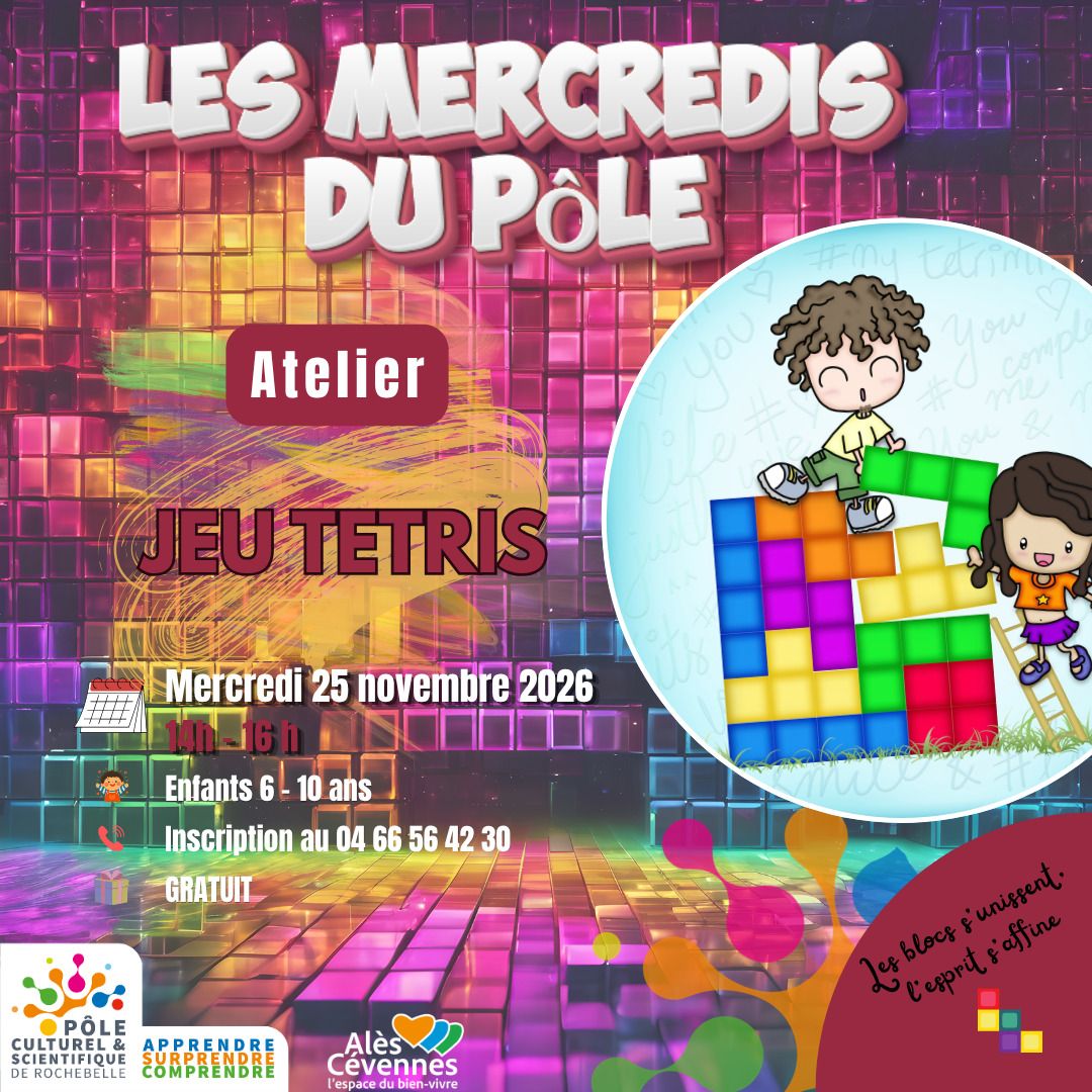 Les Mercredis du Pôle " Jeu Tetris "