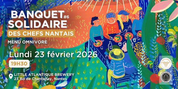 Banquet Solidaire des Chefs nantais du 23/02/2026