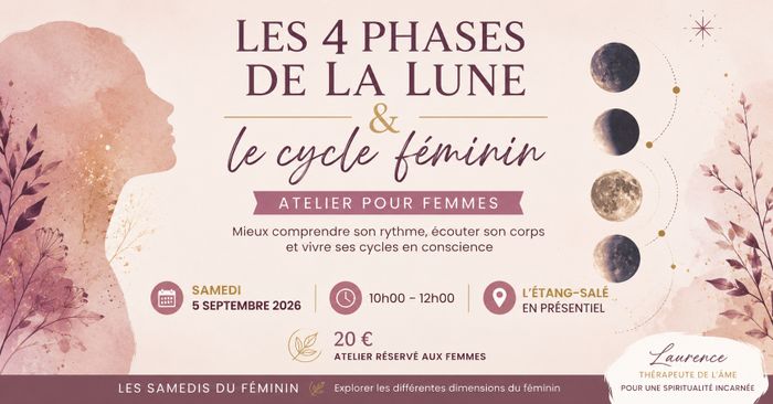 🌙 LES 4 PHASES DE LA LUNE & LE CYCLE FÉMININ
