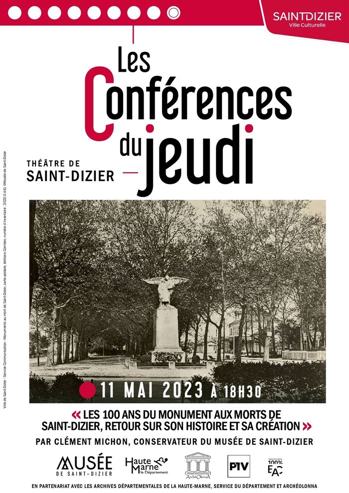 Conférence du Jeudi : "Les 100ans du Monument aux Morts de Saint-Dizier, retour sur son histoire et sa création"