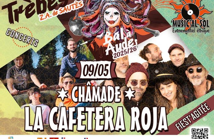 Fiest'agitée - La Cafetera Roja + Châmade