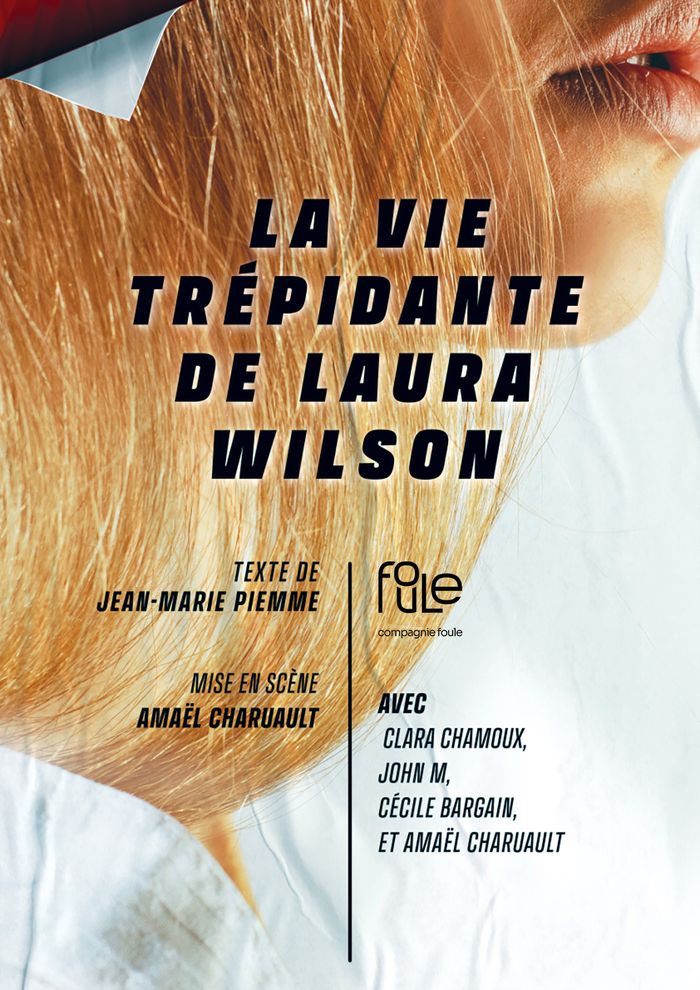 La vie trépidante de Laura Wilson