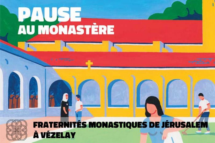 Pause au monastère chez les frères et les soeurs à Vézelay