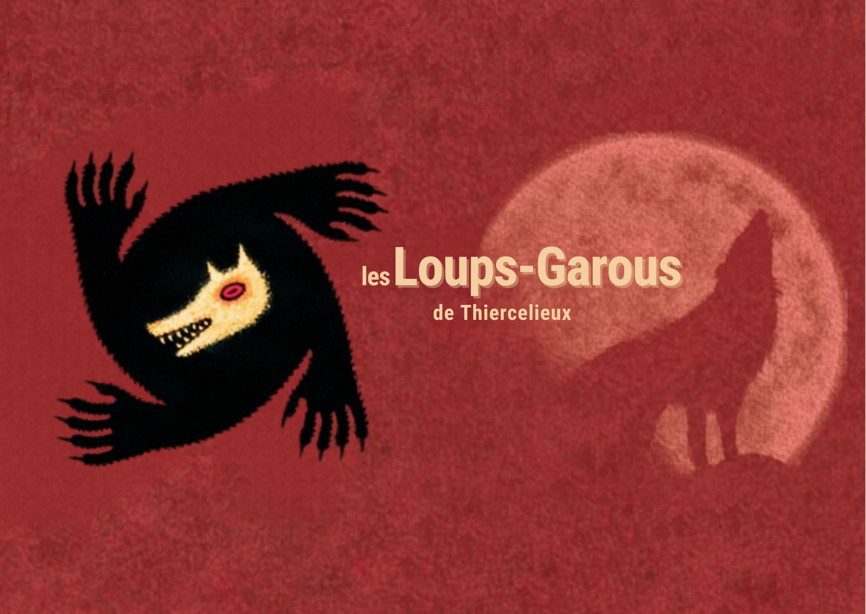 Session Loups-garous de Thiercelieux