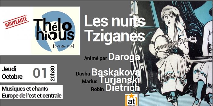 LES NUITS TZIGANES 	- THELONIOUS CAFE JAZZ CLUB