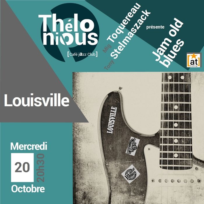 LOUISVILLE JAM BLUES - THELONIOUS CAFE JAZZ CLUB