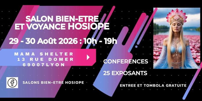 SALON BIEN-ETRE ET VOYANCE HOSIOPE