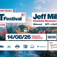 LGT Festival w/ Jeff Mills - Fabrègues (34) - 14/08/26