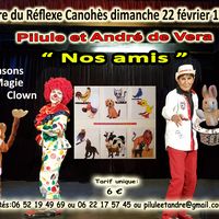 Pilule et André de Vera un joyeux spectacle interactif pour enfants de 2 à 6 ans sous forme de comédie musicale, chansons, magie, clown, ventriloquie