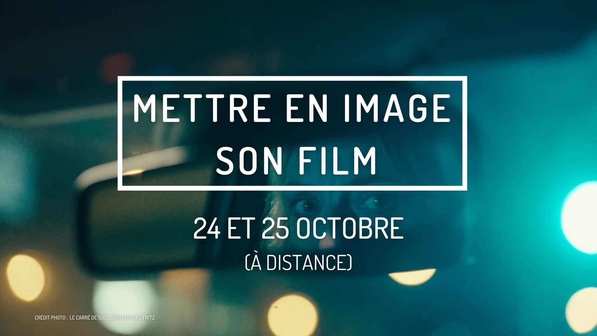 Mettre en image son film