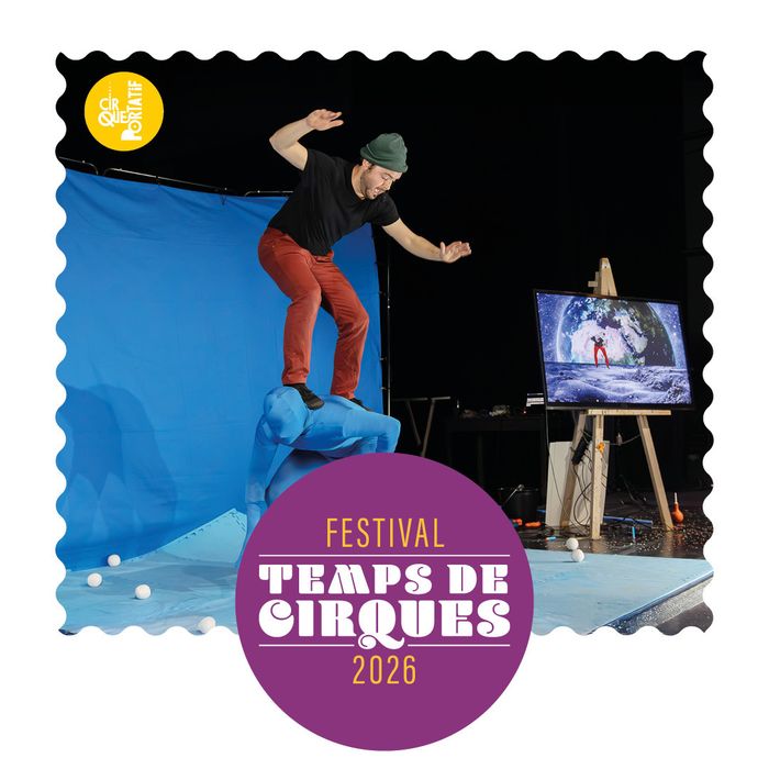 Affiche — Festival Temps de Cirques • Spectacle : Nous on n’a rien vu venir… • La Superette