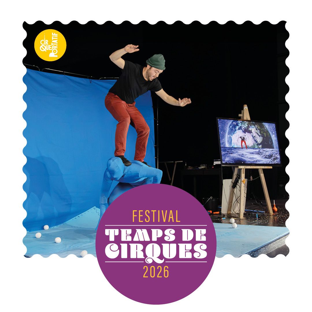 Festival Temps de Cirques • Spectacle : Nous on n’a rien vu venir… • La Superette