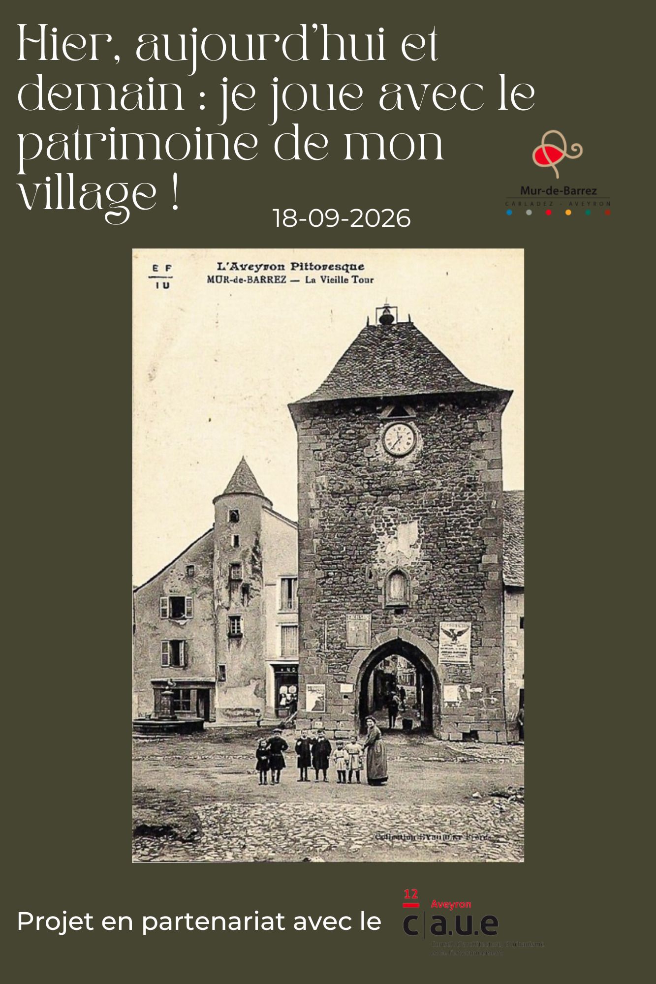 Hier, aujourd'hui et demain : je joue avec le patrimoine de mon village !