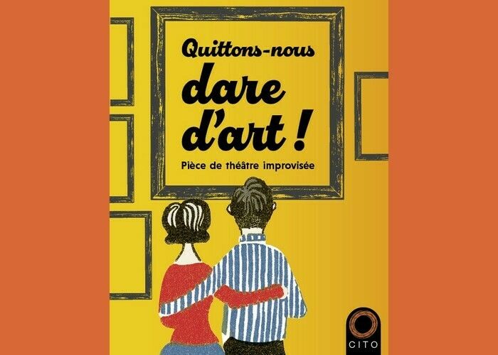 Quittons-nous dare d’art ! - par le CITO