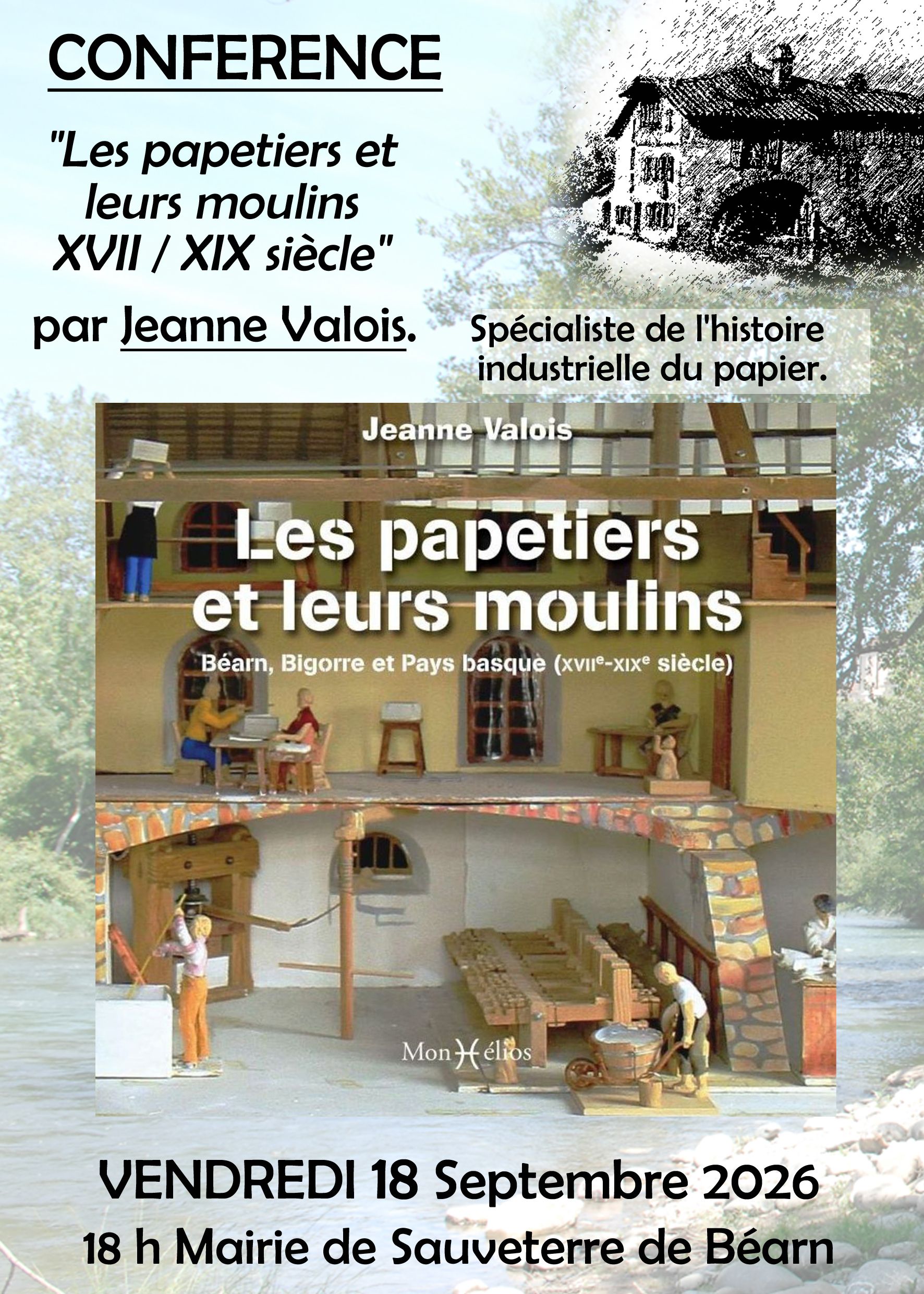 Conférence "les papetiers et leurs moulins" XVII et XIX siècle par Jeanne Valois