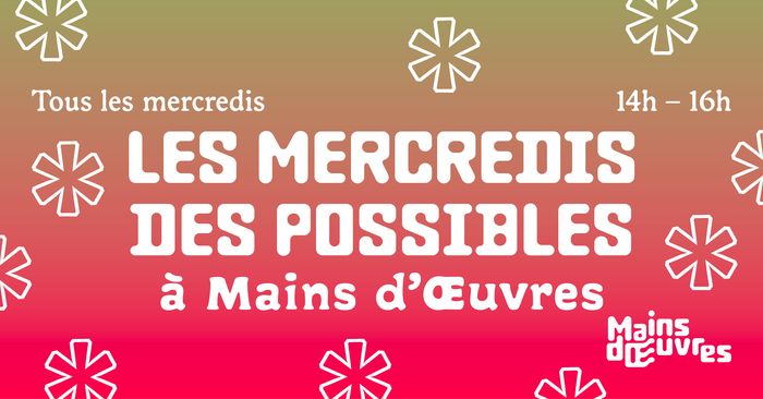 LES MERCREDIS DES POSSIBLES