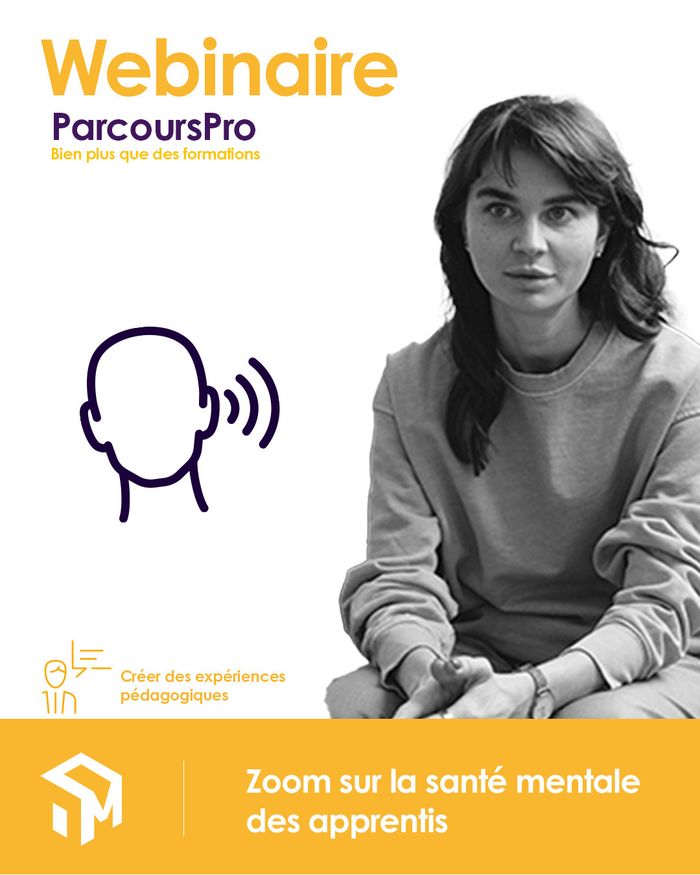 Ce webinaire vise à sensibiliser les formateurs et responsables de formation des CFA aux enjeux de la santé mentale des jeunes apprentis.