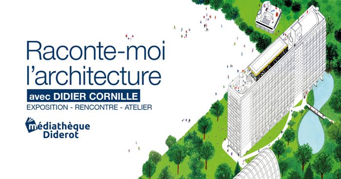 Exposition - Raconte-moi l'architecture