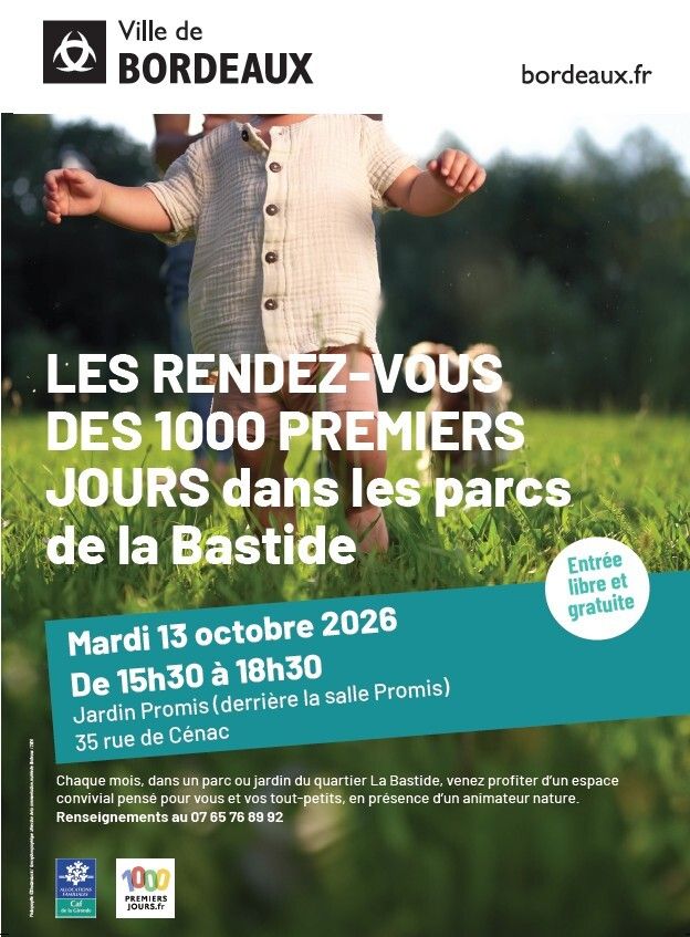 LES RENDEZ-VOUS DES 1000 PREMIERS JOURS dans les parcs de la Bastide.