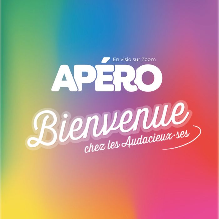 [VISIO] Bienvenue chez les Audacieux·ses
