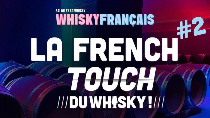 Salon du Whisky Français – La French Touch du Whisky Ed. 2 à la Grande Poste de Bordeaux le Samedi 25 avril 2026