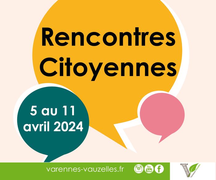 Rencontres citoyennes - Du 5 au 11 avril