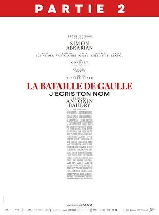 LA BATAILLE DE GAULLE : J'ECRIS TON NOM