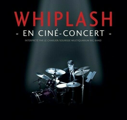 Whiplash - Ciné-concert