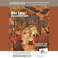 Exposition: Max Savy, généreusement inspiré