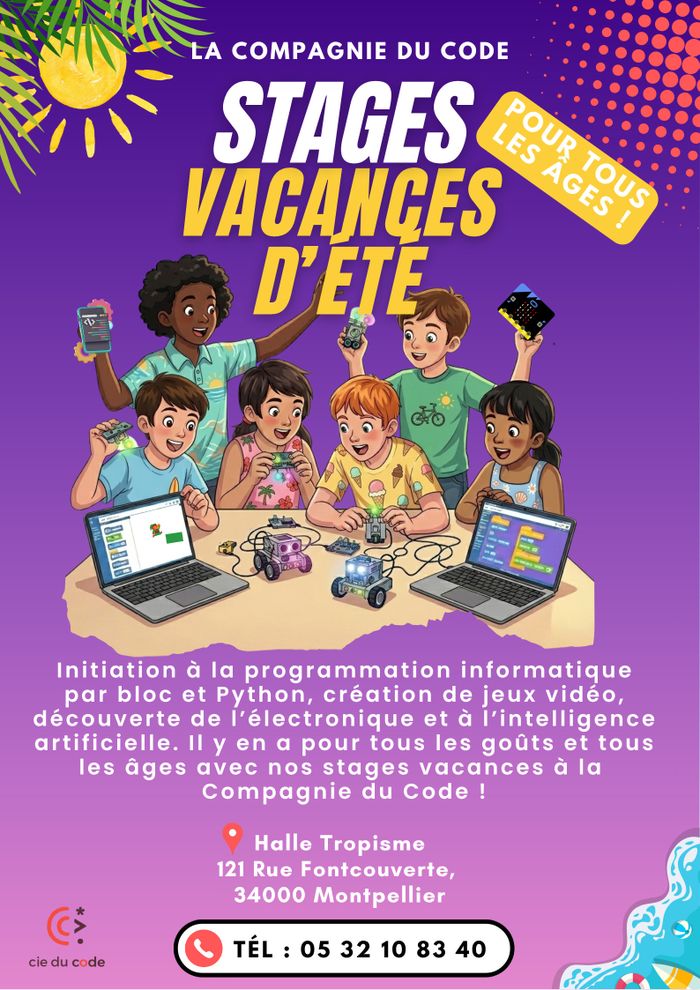 Stages vacances d'été : code, création de jeux vidéo, électronique...