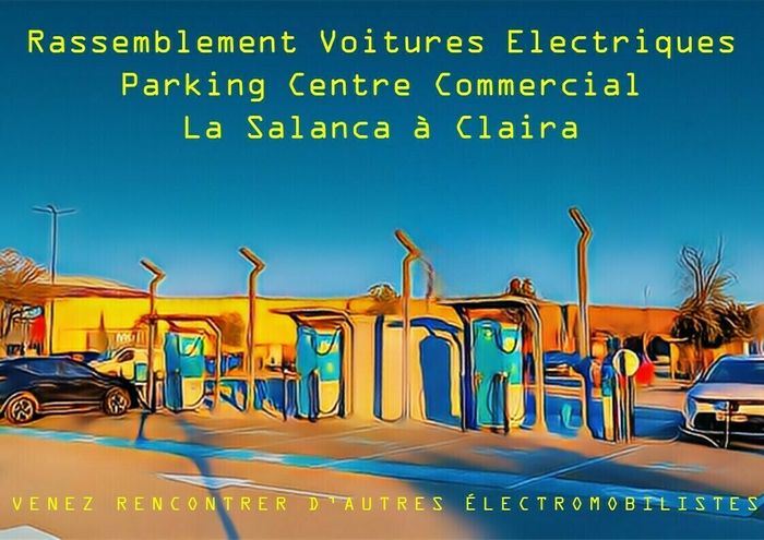 Rassemblement de Voitures Electriques au Centre commercial Carrefour de Claira