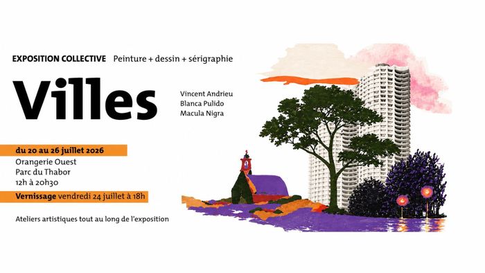 VILLES : Exposition collective - vernissage et ateliers artistiques