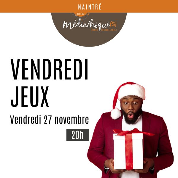 Vendredi jeux : nouveautés !