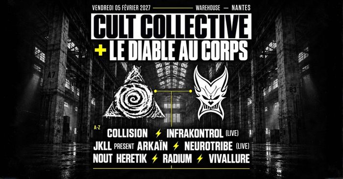 Cult Collective x Le Diable Au Corps au Warehouse Nantes