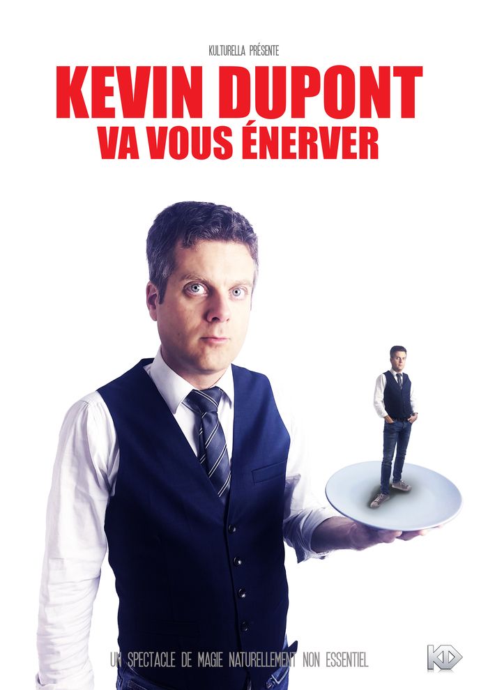 KEVIN DUPONT VA VOUS ÉNERVER