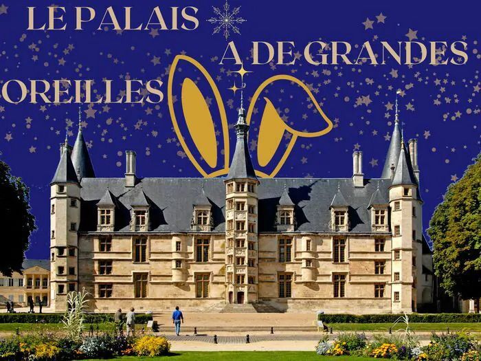 Le château a de grandes oreilles - Animation familles