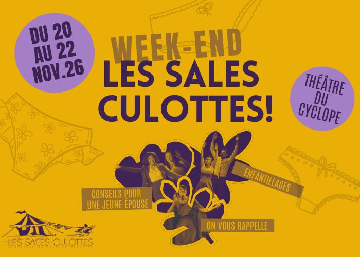 Week-end Les Sales Culottes