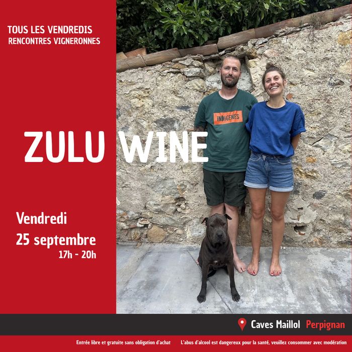 🍷 Rencontre vigneronne – Zulu Wine