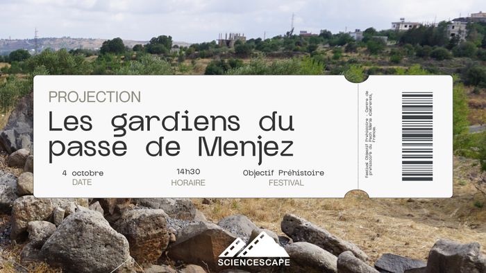 Projection du documentaire "Les gardiens du passé de Menjez" au Festival Objectif Préhistoire