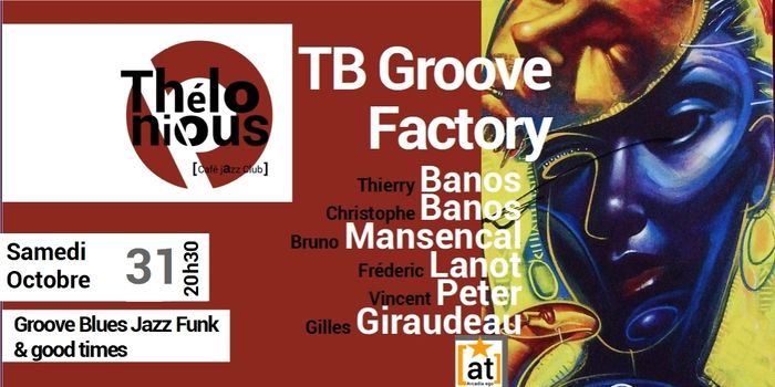 TB GROOVE FACTORY - THELONIOUS CAFE JAZZ CLUB