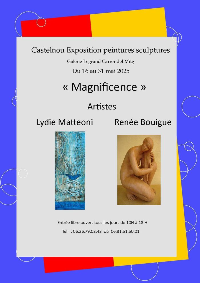 Magnificence par Lydie Matteoni et Renée Bouigue