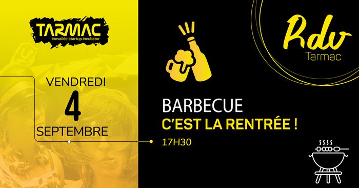Barbecue de rentrée au Tarmac