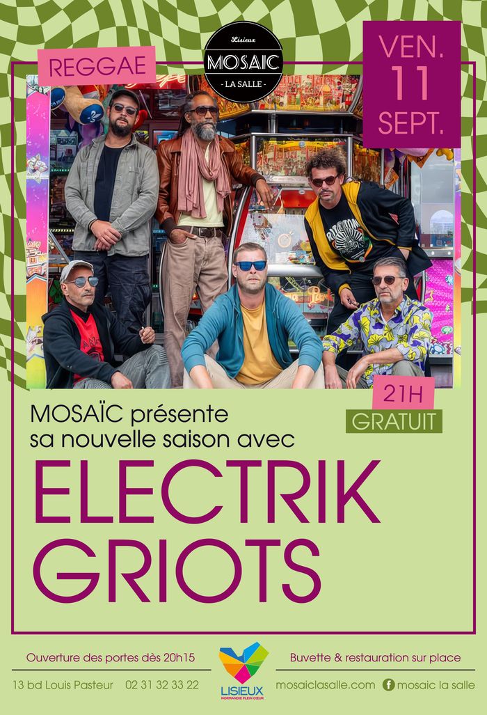 Affiche — OUVERTURE DE SAISON - CONCERT - Electrik Griots