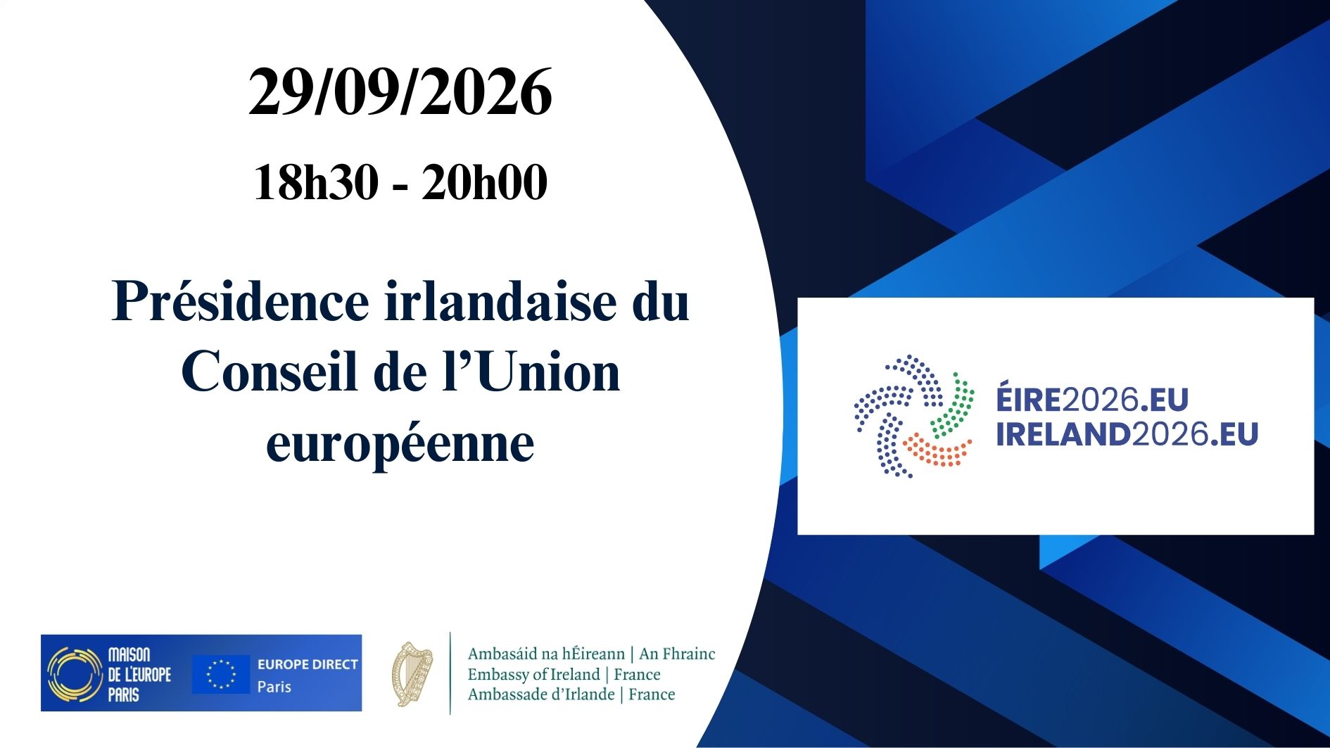 Présidence irlandaise du Conseil de l’Union européenne : « La force dans l’unité »