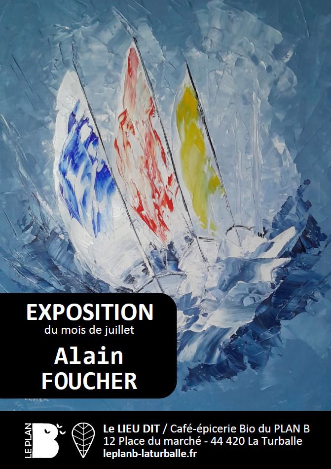 Exposition de Juillet : "Harmonie des couleurs" d'Alain Foucher